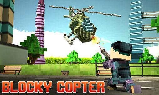 download Blocky сopter in Compton apk